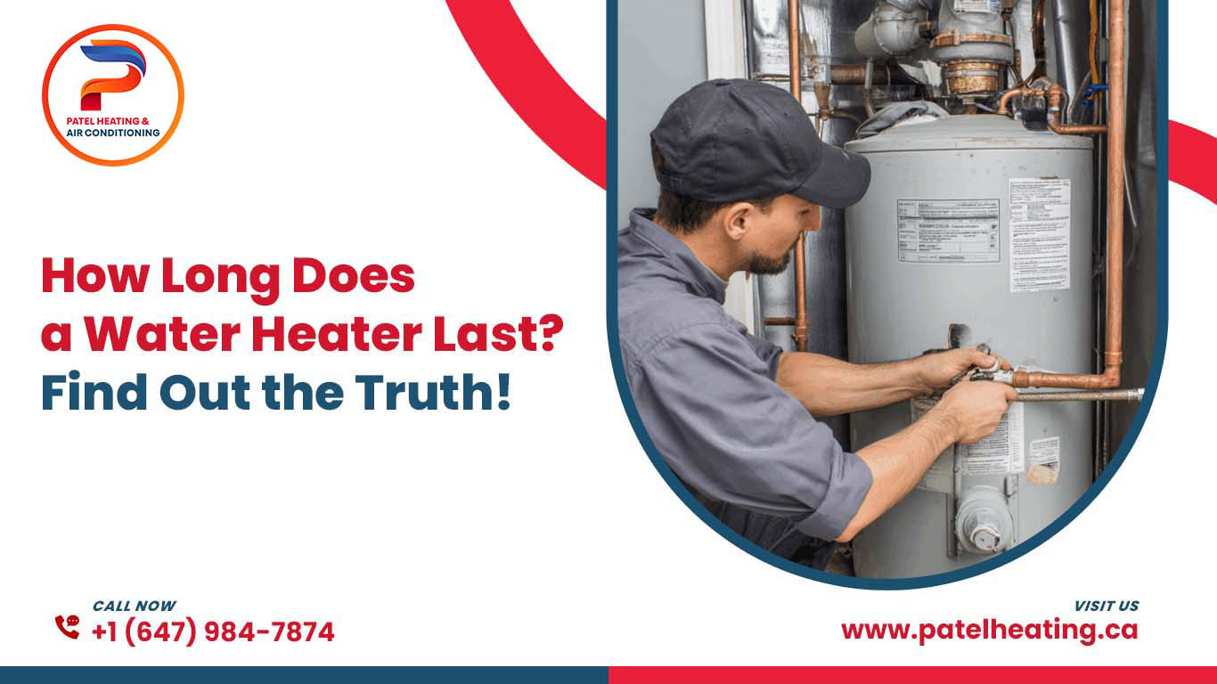 How Long Does a Water Heater Last? Find Out the Truth!