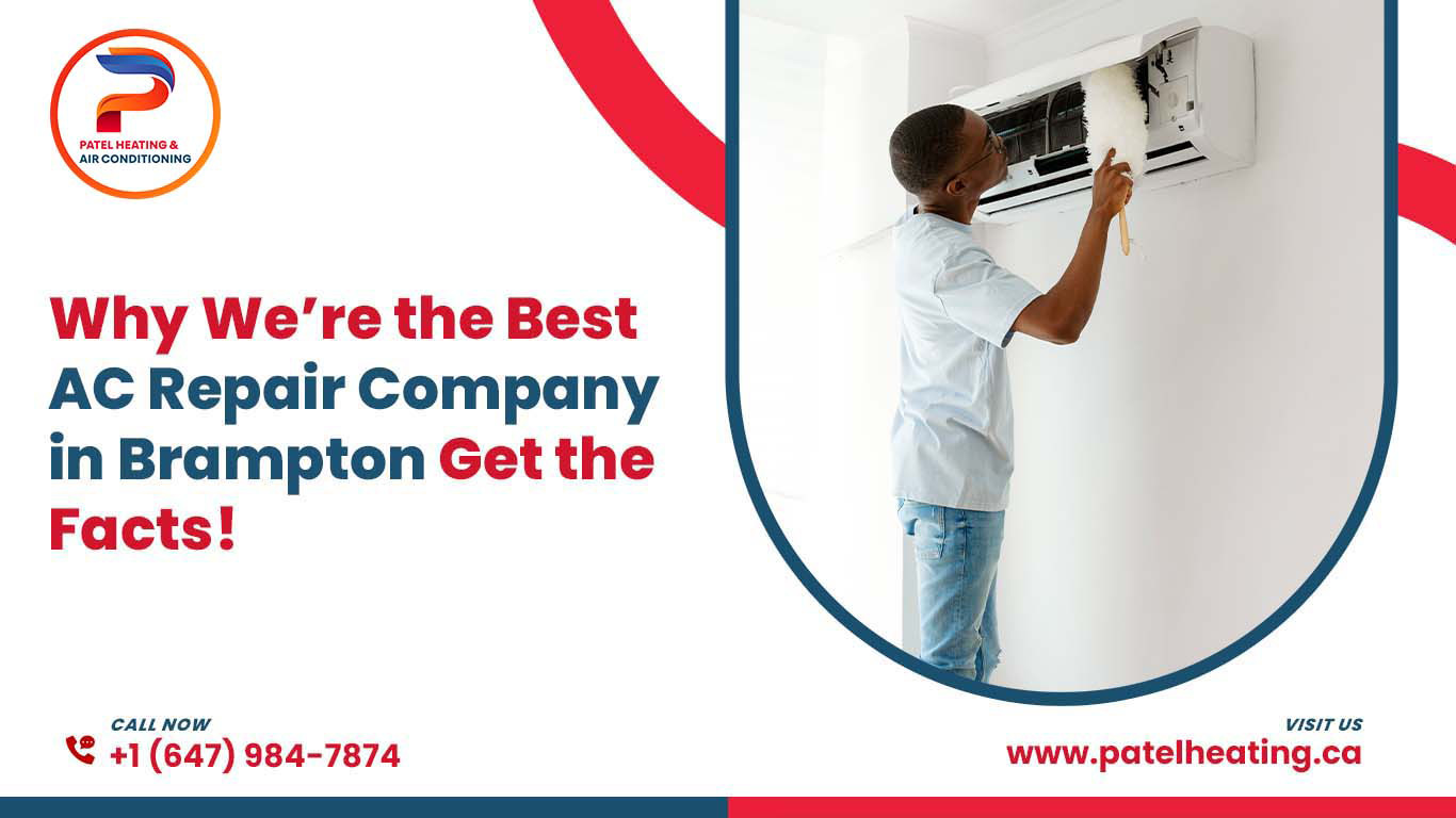 Why We’re the Best AC Repair Company in Brampton – Get the Facts!
