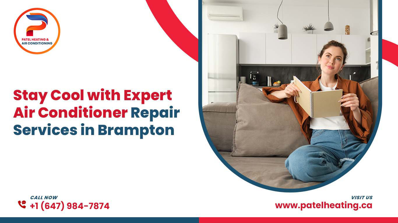 Stay Cool with Expert Air Conditioner Repair Services in Brampton