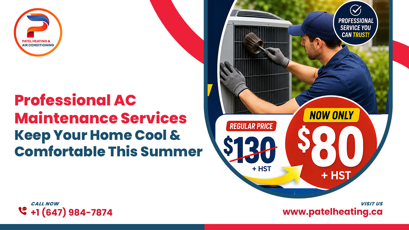 Professional AC Maintenance Services in Brampton– Keep Your Home Cool & Comfortable This Summer