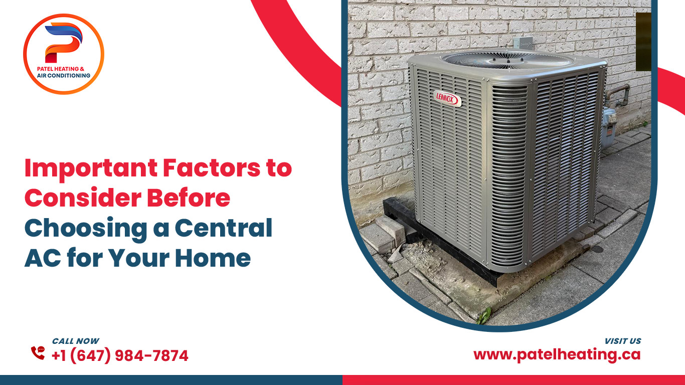 Important Factors to Consider Before Choosing a Central AC for Your Home